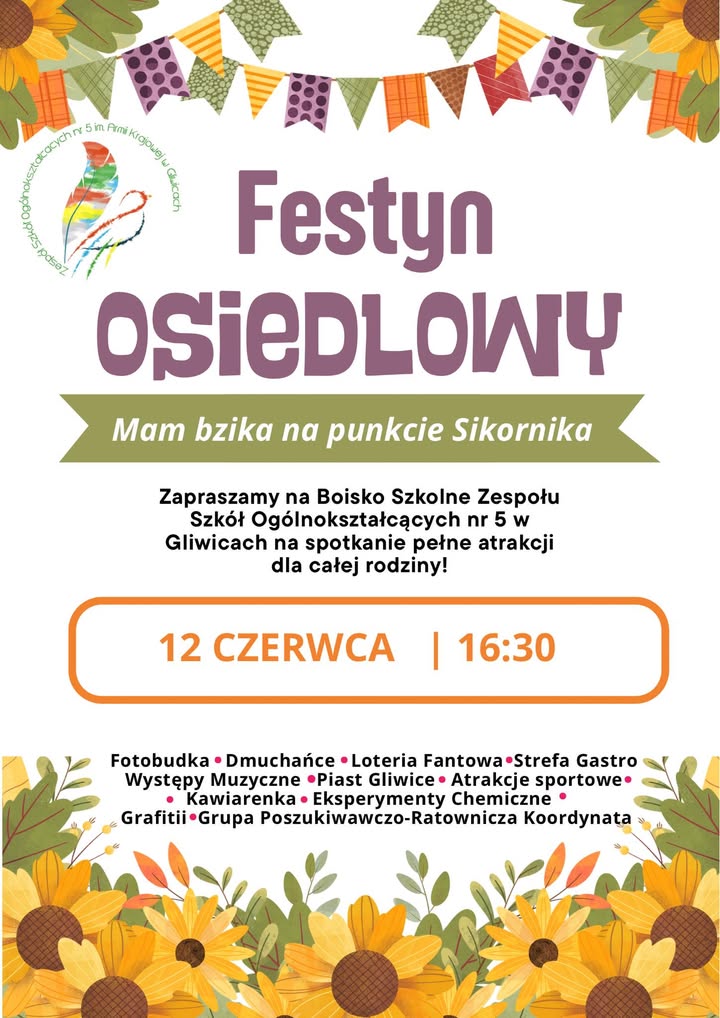 Festyn Osiedlowy Mam Bzika Na Punkcie Sikornika Z S O5 Gliwice Sikornik Gliwice Razem…